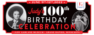 Judy Garland 100th Birthday Grand Rapids MN