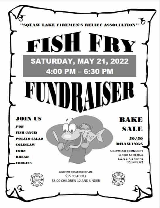 Squaw Lake Firemen's ReliEF aSSOCATION Fish Fry