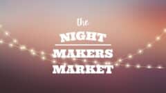 Night Makers Market