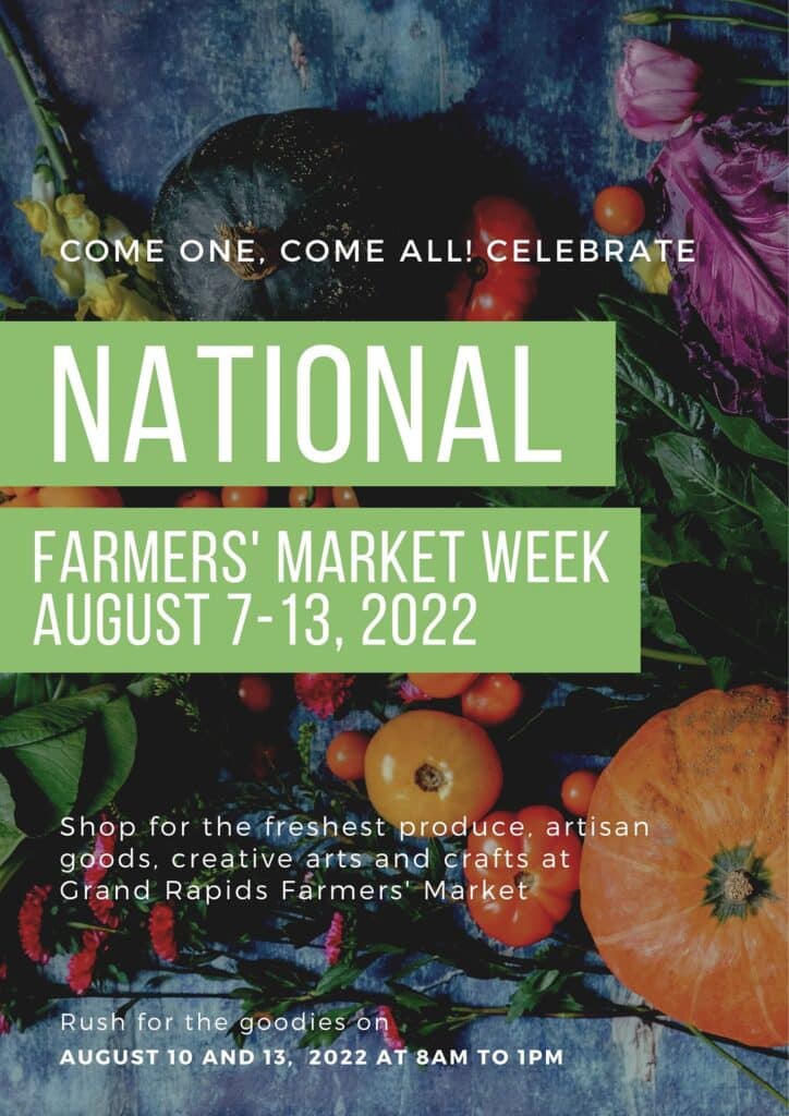 National Farmers Market Week Visit Grand Rapids