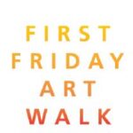 First Friday Art Walk