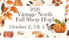 Vintage North Fall Shop Hop